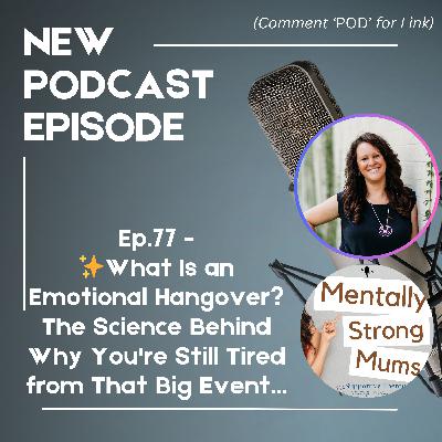 ✨What Is an Emotional Hangover? The Science Behind Why You're Still Tired from That Big Event...
