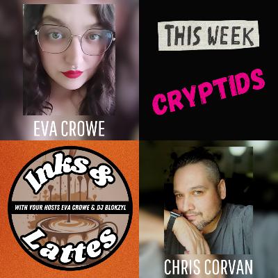 Inks & Lattes | Cryptid Chronicles | Ohio Grassman, Wendigo | Ep 21