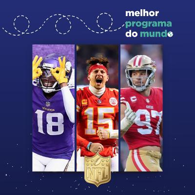 Melhor Programa do Mundo #45 - "NFL Honors 22/23"