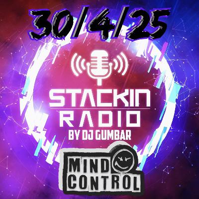 Stackin Radio Show 30/4/25 Ft Mind Control - Hosted By Gumbar On Defection Radio Stackin Radio Show 30/4/25 Ft Mind Control - Hosted By Gumbar On Defection Radio