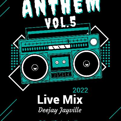 The Anthem Vol.5