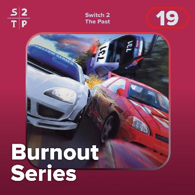 Burnout Series