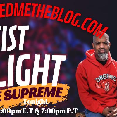HIPHOPRAISEDMETHEBLOG.COM PRESENTS INTERVIEWS WITH C.E.O DREAM ARTIST SPOTLIGHT FT GOODIE SUPREME #S2EP2
