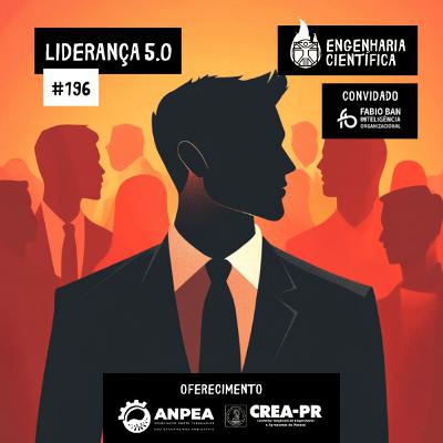#196 LIDERANÇA 5.0