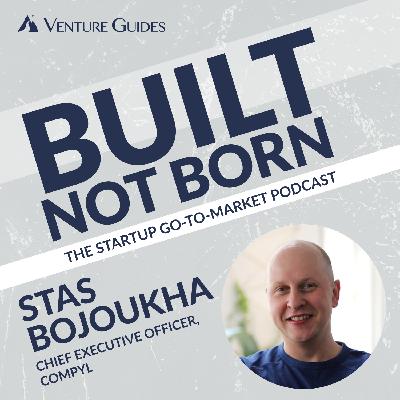 Practitioner to Founder: How Stas Bojoukha Is Reinventing IT GRC with Compyl