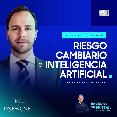 Riesgo Cambiario e Inteligencia Artificial Aplicada | Nicolás Corredor