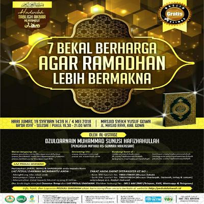 7 Bekal Berharga Agar Ramadhan Lebih Bermakna - Ustadz Dzulqarnain M Sunusi