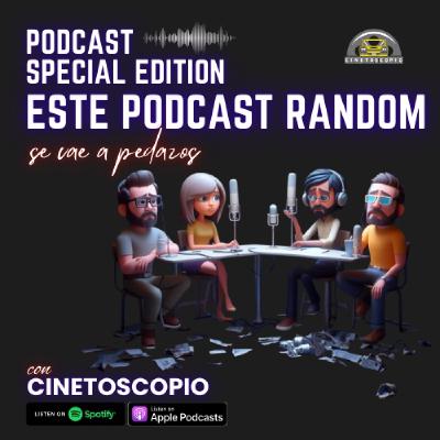 Episodio 233: Recomendaciones random | Cinetoscopio Podcast