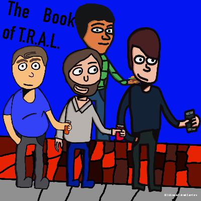 Trailer: The Book of T.R.A.L.