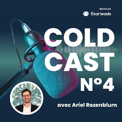 Ariel Rozenblum, l'homme qui ne croit pas au coldcall Ariel Rozenblum, l'homme qui ne croit pas au coldcall