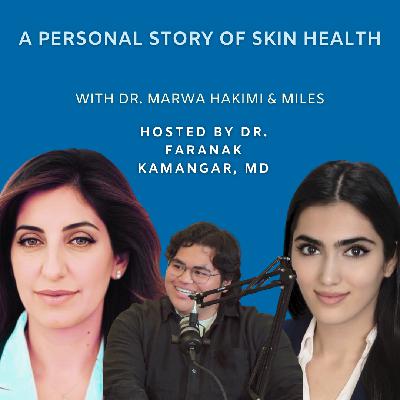 Episode 95: A Personal Story of Skin Health | The Future of Dermatology Podcast