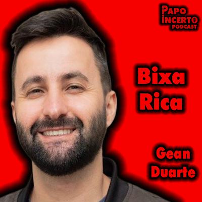 Gean Duarte( Bixa Rica)
