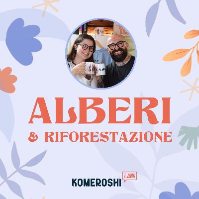 Alberi e Riforestazione