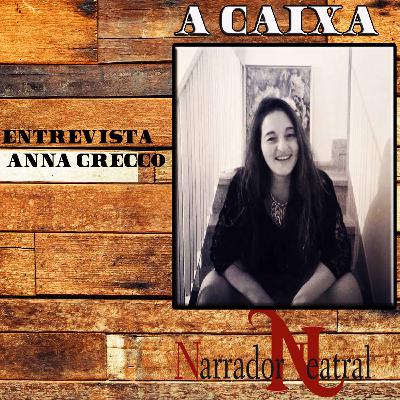 Entrevista com ANNA GRECCO - Por que fazer Teatro?