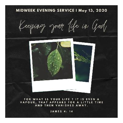 KEEPING YOUR LIFE IN GOD