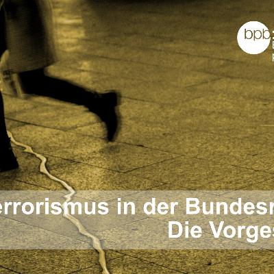 Terrorismus in der Bundesrepublik: Die Vorgeschichte