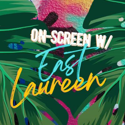 On-Screen w/ Lauren A. Jones