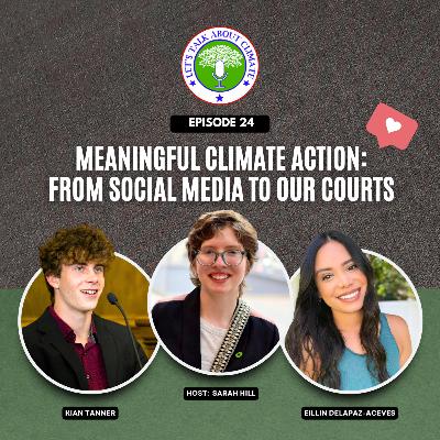 Meaningful Climate Action: From Social Media to Our Courts