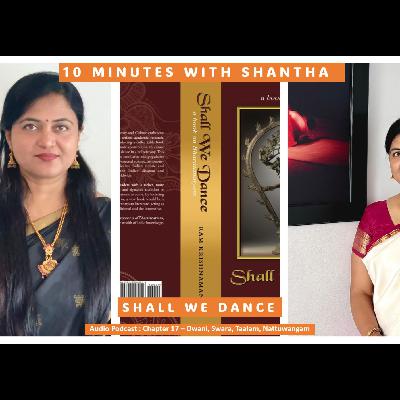 10 Minutes With Shantha - Chapter 17 Summary - Dhwani, Swara, Raagam, Nattuwangam