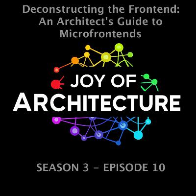 Deconstructing the Frontend: An Architect's Guide to Microfrontends