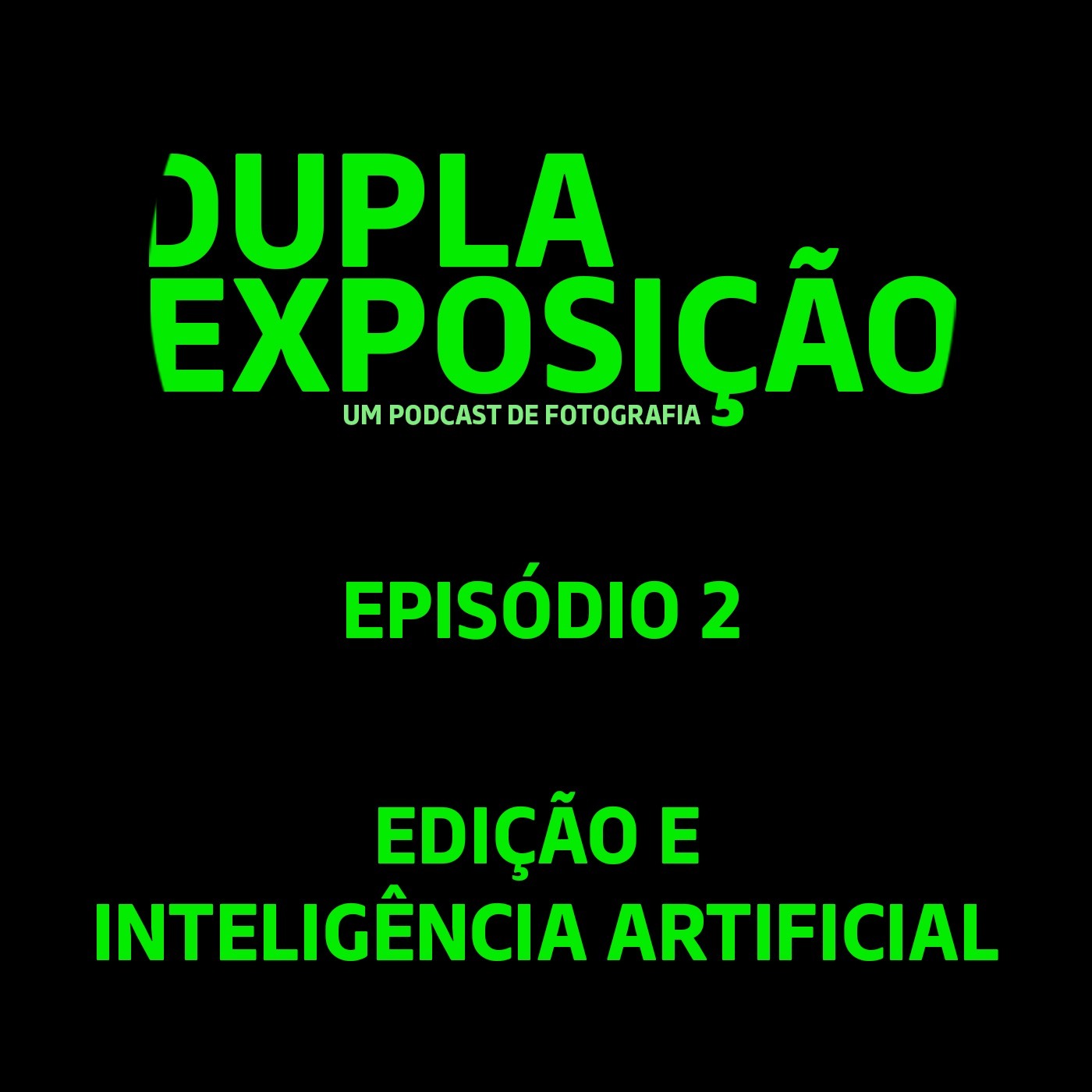 Dupla Exposição