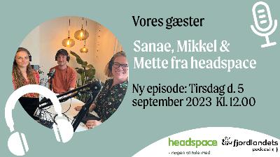 headspace Roskilde - vi er nogen at tale med.
