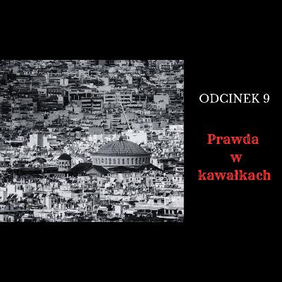 Grecka Tragedia, Odcinek 9 Grecka Tragedia, Odcinek 9