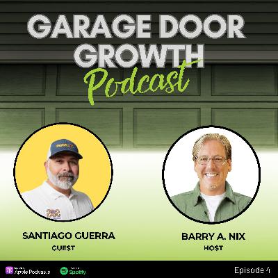 The Power of Content Creation in Home Services with Santiago Guerra, SOS Garage Door
