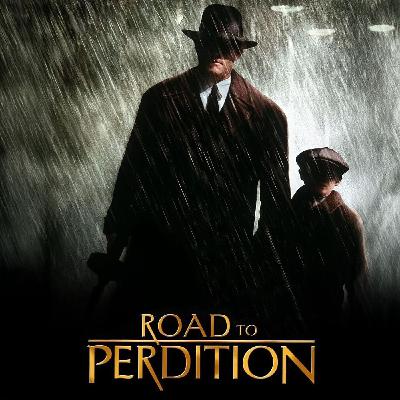 Road to Perdition (2002) Redemption, Rain, and Ruthless Fathers