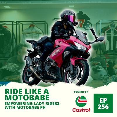 Ep. 256: Ride Like a MotoBabe – Empowering Lady Riders with MotoBabe PH
