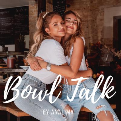 BOWL TALK by Analima - INTRO BOWL TALK by Analima - INTRO