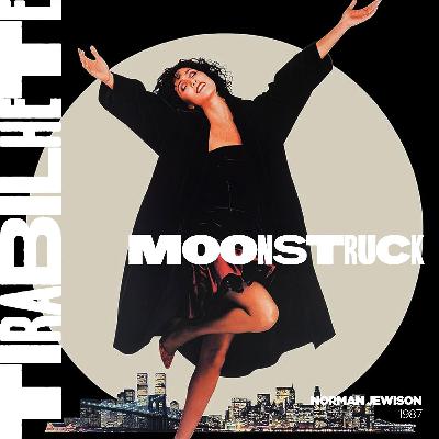 #241 - Moonstruck (1987)