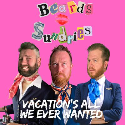 Vacation's All We Ever Wanted