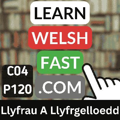 c04p120 (s04e120) - Llyfrau A Llyfrgelloedd (Books and Libraries) c04p120 (s04e120) - Llyfrau A Llyfrgelloedd (Books and Libraries)
