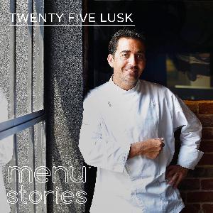 Executive Chef/Partner Matthew Dolan, Twenty Five Lusk