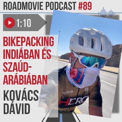 Bikepacking Indiában és Szaúd-Arábiában - Kovács Dávid