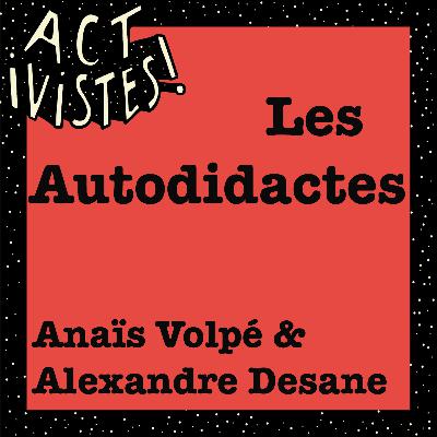 Il et elle célèbrent les autodidactes — Anaïs Volpé et Alexandre Desane