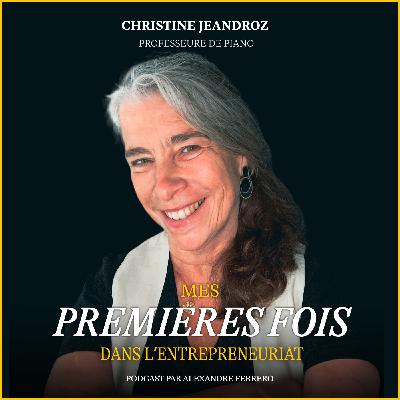 #104 - Christine Jeandroz : Tout quitter pour donner des cours de piano en ligne