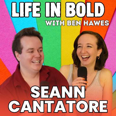 65. Seann Cantatore on the messy reality of pursuing creative dreams