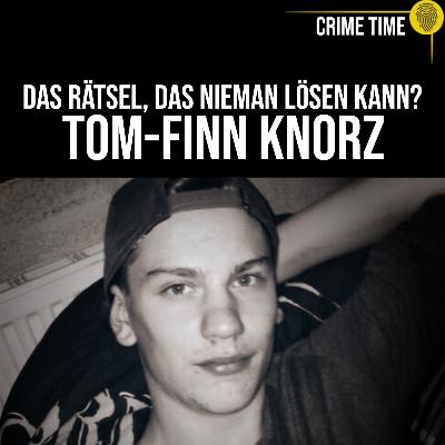 7 Minuten, die keiner versteht… Warum musste Tom-Finn Knorz sterben? | Crime Time