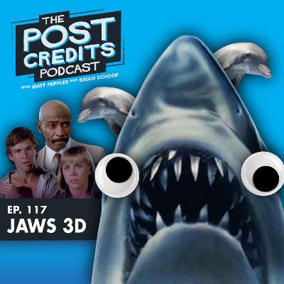 EP. 117 Jaws 3D