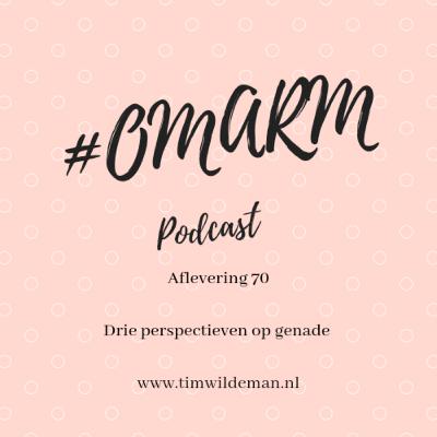 #070 Drie perspectieven op genade #070 Drie perspectieven op genade