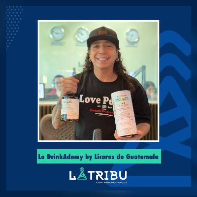 La DrinkAdemy (By Licores de Guatemala)