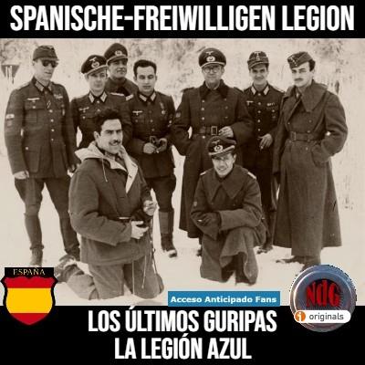 NdGanticipado Spanische-Freiwilligen Legion , los últimos guripas, la Legión Azul - Acceso anticipado - Episodio exclusivo para mecenas