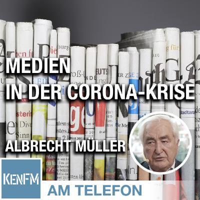 Am Telefon zur medialen Berichterstattung in Zeiten der Corona-Krise: Albrecht Müller