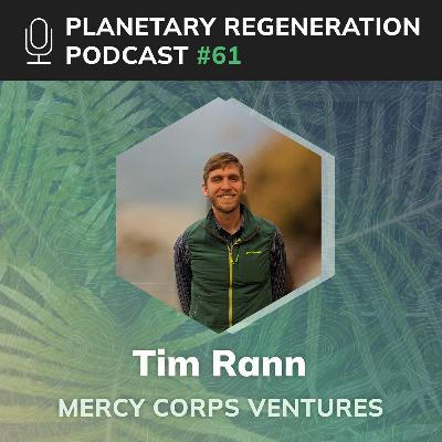 061: Tim Rann | Investing in ReFi Emerging Markets 061: Tim Rann | Investing in ReFi Emerging Markets