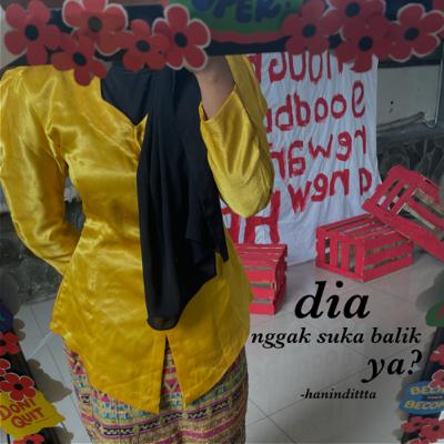 dia nggak suka balik ya ?