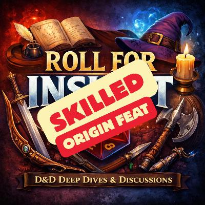 Origin Feat: Skilled (Player's Handbook D&D 5E 2024) Origin Feat: Skilled (Player's Handbook D&D 5E 2024)