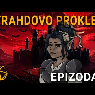 Strahdovo prokletí - Epizoda 2 - D&D Na tahu