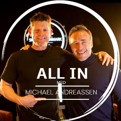 Ep. 32: ALL IN med Michael Andreassen